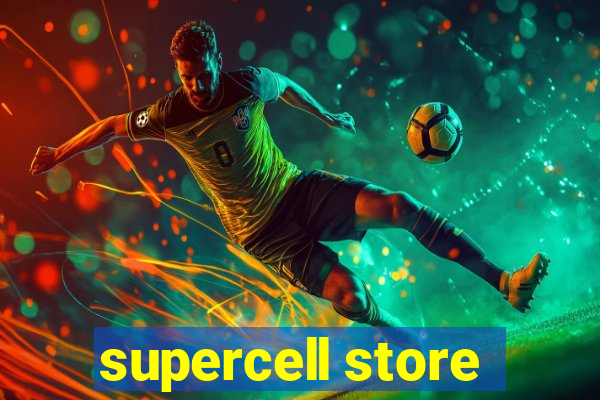 supercell store